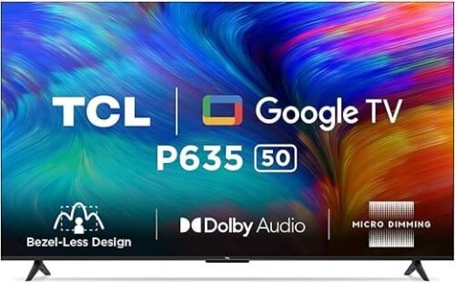 TCL 50P635 Pro 127 cm 50 inch 4K Ultra HD LED Google TV with Bezel Less Display 2023 model (Smart TV)